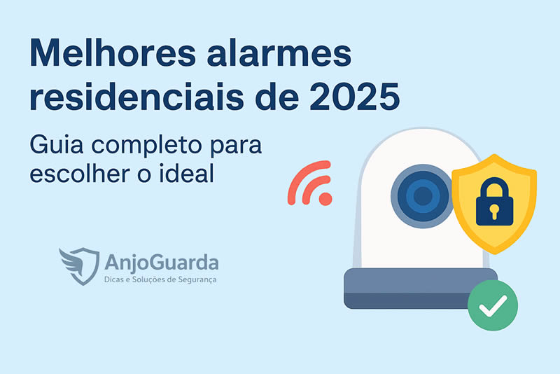 Melhores Alarmes Residenciais de 2025